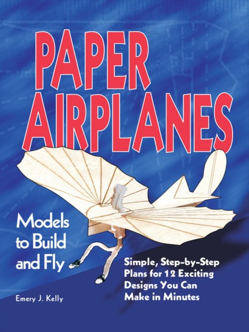 Title details for Paper Airplanes by Emery J. Kelly - Available
